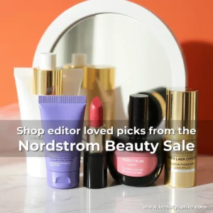 Read more about the article Shop editor  loved picks from the Nordstrom Beauty Sale